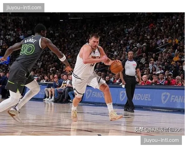 掘金内线得分效率下降 约基奇遭遇森林狼三高轮番消耗策略